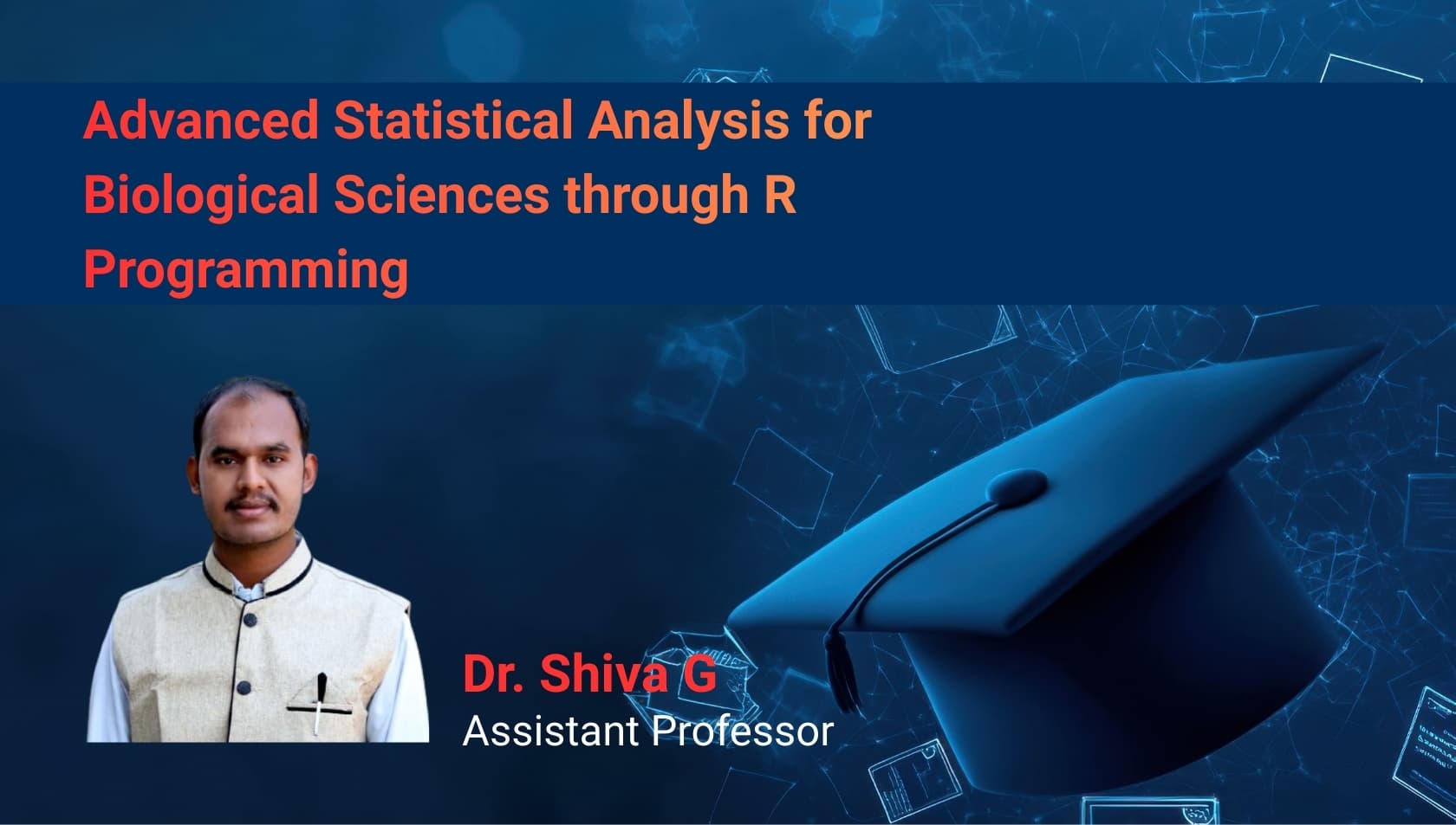 Advanced Statistical Analysis for Biological Sciences through R Programming